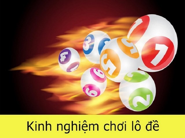 Kinh nghiệm chơi lô đề online hiệu quả