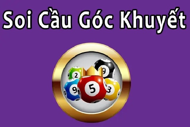 Dựa theo lô dạng khuyết góc cũng là cách chốt lô bạch thủ tỷ lệ trung cao